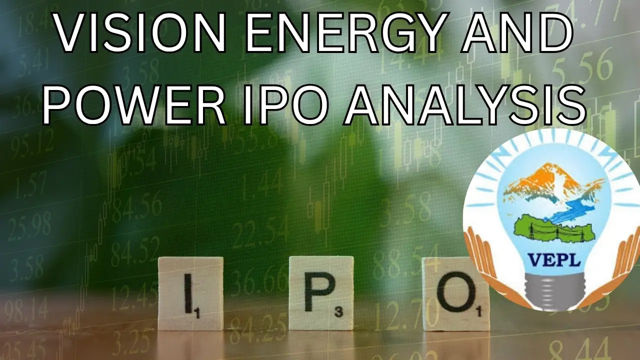 VISION ENERGY AND POWER IPO ANALYSIS VISION ENERGY AND POWER IPO ANALYSIS