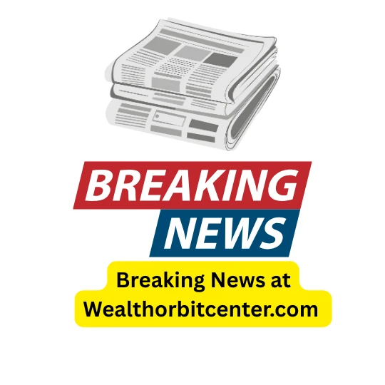Breaking News At Wealth Orbit Centre Breaking News At Wealth Orbit Centre